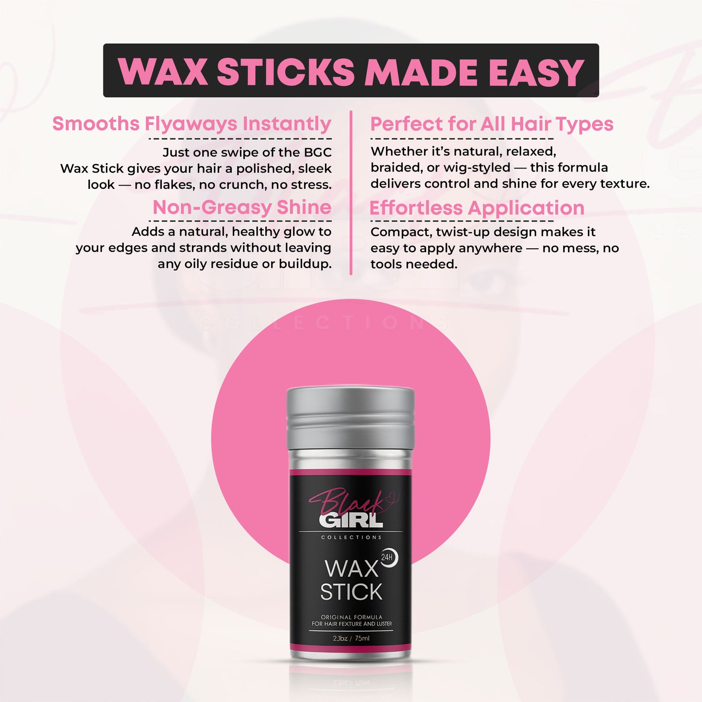 Slick. Sleek. No Flyaways — All Day.